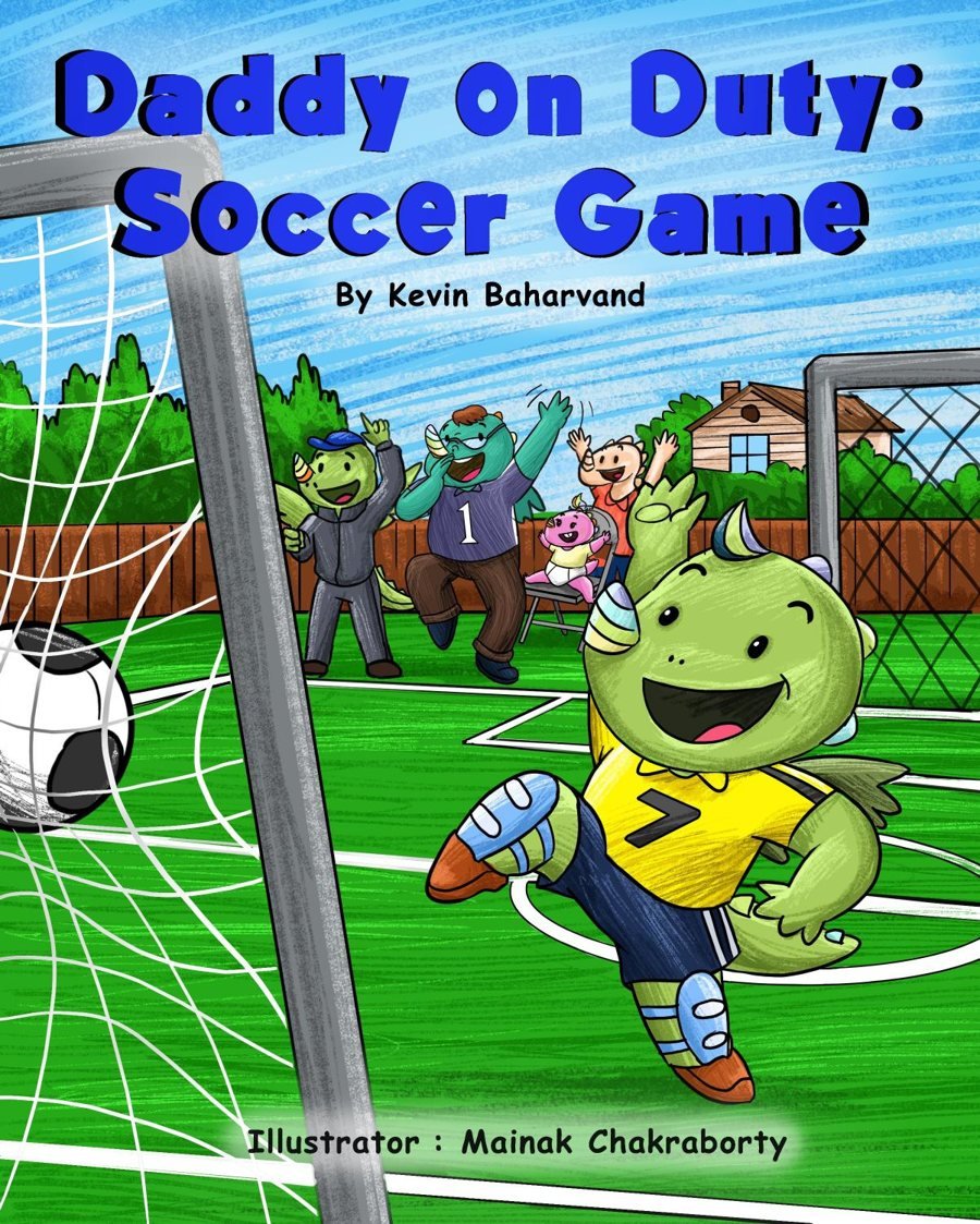 Daddy on Duty: Soccer Game, a children's book by Dr. Kevin Baharvand